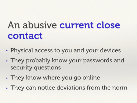 An abusive current close contact.